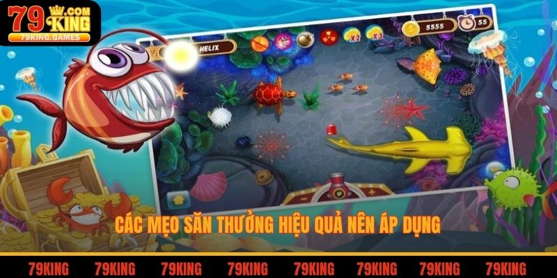 Các mẹo săn thưởng hiệu quả nên áp dụng