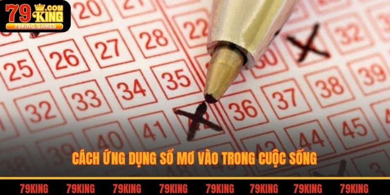 Cách ứng dụng sổ mơ vào trong cuộc sống