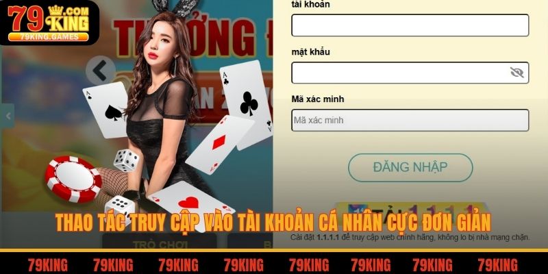 Thao tác truy cập vào tài khoản cá nhân cực đơn giản