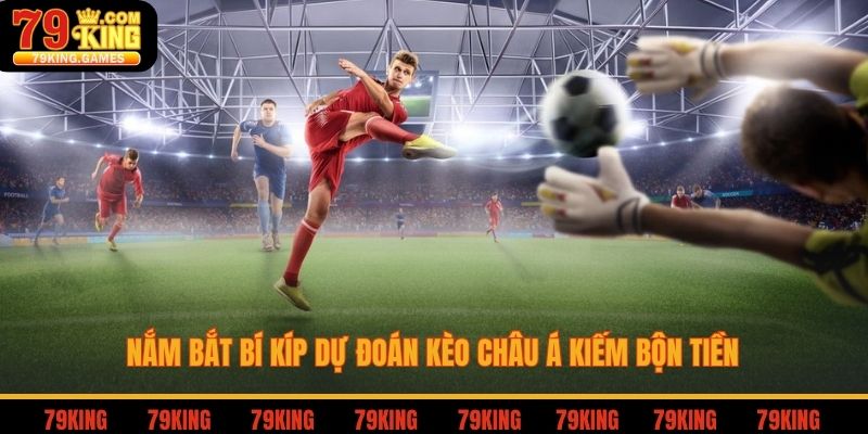 Soi Kèo Châu Âu - Định Nghĩa Và Bí Kíp Vào Tiền Chuẩn 3 Trọn bộ bí kíp soi kèo cược châu Âu cực chuẩn